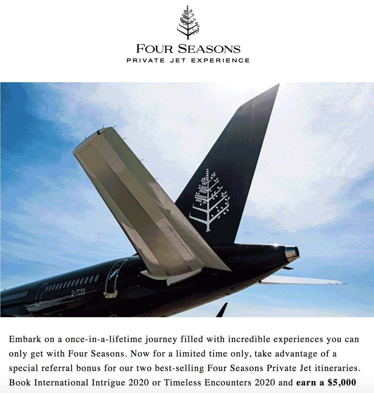 Four Seasons Private Jet 2020-$5000 Refer a Friend Credit